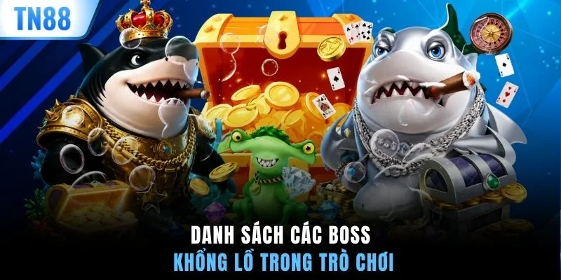 Danh sách các boss khổng lồ trong trò chơi