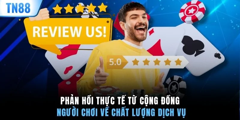 Phản hồi thực tế từ cộng đồng người chơi về chất lượng dịch vụ