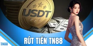 Quy Trình Rút Tiền TN88 Chuẩn Xác Trong 3 Phút Duy Nhất