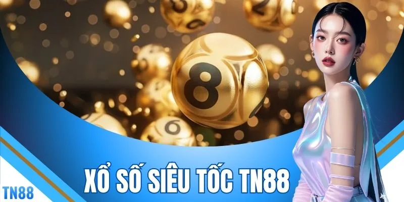 Xổ Số Siêu Tốc TN88 - 1440 Kỳ Quay, Thưởng 1 Ăn 99,5
